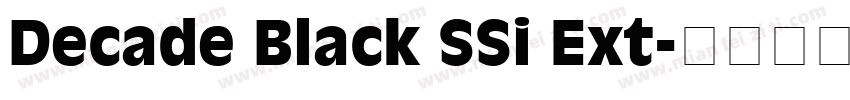 Decade Black SSi Ext字体转换